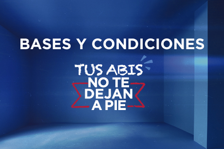 Bases y condiciones - Tus Abis no te dejan a pie